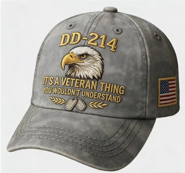 DD-214 Veteran 3D Embroidered Cap - “IT'S A VETERAN THING YOU WOULDN'T UNDERSTAND”